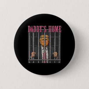 Gevangenis Leider Humor Verklaring Papa is thuis A Ronde Button 5,7 Cm