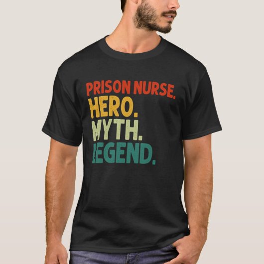 Gevangenis Nurse Hero Myth Legend  Gevangenis Nuru T-shirt (Voorkant)