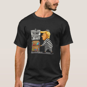 Gevangenis Trump Presidentiële bibliotheek Funny A T-shirt
