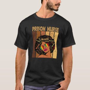 Gevangenis verpleegster Afro African American Wome T-shirt