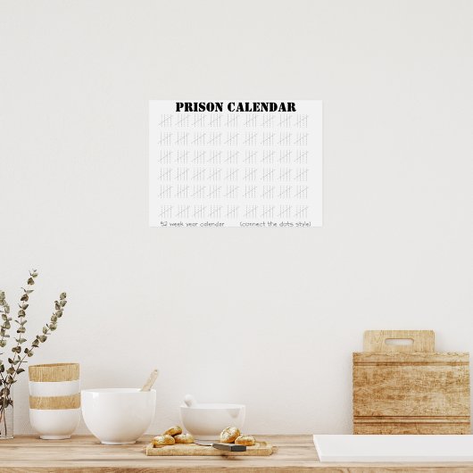 gevangeniskalender poster (Keuken)