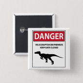 Gevarenbord (Raptors) Vierkante Button 5,1 Cm (Voorkant /achterkant)