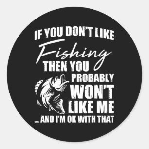Gevist Gezegde van de visjacht Sarcastic Funny Fis Ronde Sticker