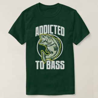 Gevist Humor verslaafd aan bas Funny Angling T-shi T-shirt
