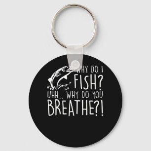 Gevist Lover I Fish Waarom adem je Sleutelhanger