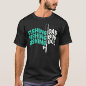 Gevist pa Bud God Funny Fathers Camping Vist T-shirt (Voorkant)