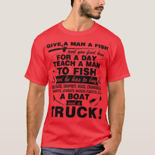 Gevist Quote Grappig Geef een Man Een Vis Visser C T-shirt