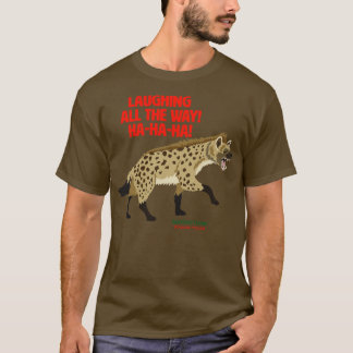 Gevlekte hyena lachen de hele weg t-shirt