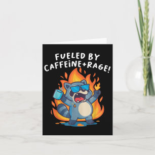 Gevoed door cafeïne en rauwe wasbeer Funny Angry C Kaart