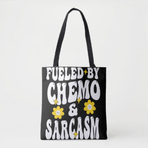 Gevoed door chemo en sarcasme Grappige Chemotherap Tote Bag