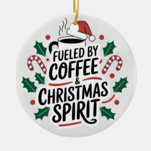 Gevoed door koffie en kerstgeest - Funny Christ Keramisch Ornament