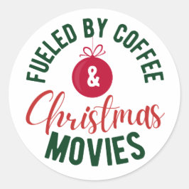 Gevoed door koffie & Kerstmis films Ronde Sticker