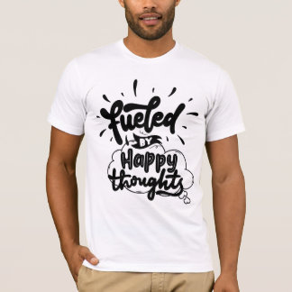 Gevoed door vrolijke gedachten t-shirt