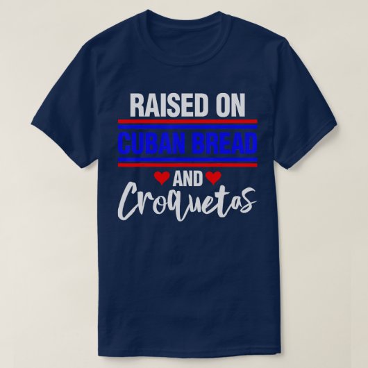 Gevoed op Cubaans brood en croqueta 2 T-shirt (Design voorkant)