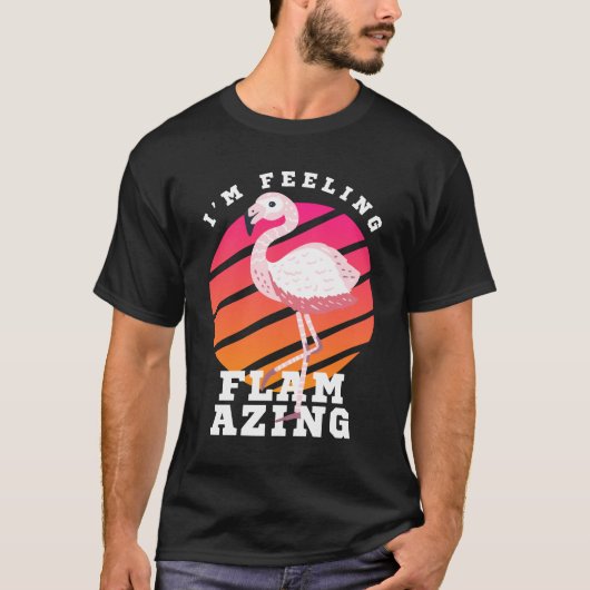 Gevoel Flamingo Funny Flamingo Pun T-shirt (Voorkant)