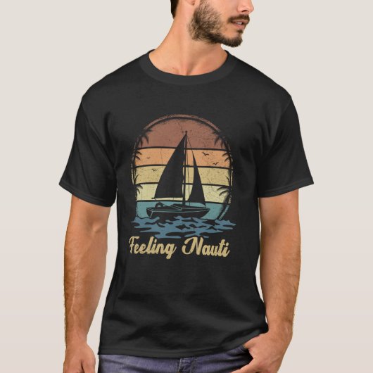 gevoel Nauti zeilboot zeilboot zeilboot T-shirt (Voorkant)