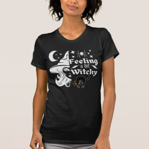 Gevoel Witchy grappige Halloween heks T-shirt