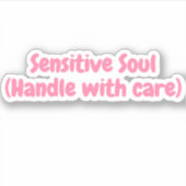 Gevoelige sol Motivatie Sticker (Voorkant)