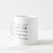 Gevolgen van mijn acties koffiemok (Voorkant links)