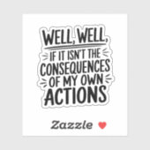 Gevolgen van mijn daden sticker (Vel)