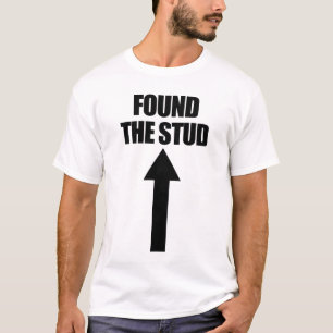 Gevonden De Stud Carpenter Humor Funny Mannen Stud T-shirt