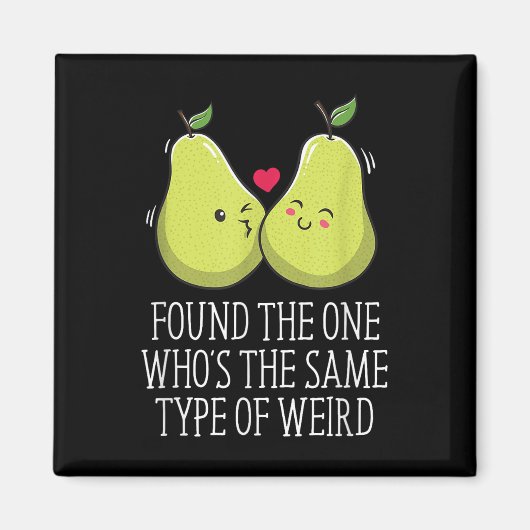 Gevonden Dezelfde Soort Weird Wedding Funny _1 Magneet (Voorkant)