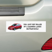 Gevonden door een daewoo lanos bumpersticker (Op auto)