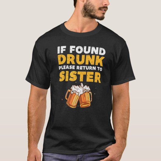 Gevonden Drink gelieve terug te keren naar zuster  T-shirt (Voorkant)