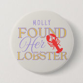 Gevonden haar kreeft - Schattige Verloving of brui Ronde Button 7,6 Cm (Voorkant)