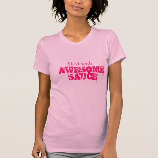 gevuld met Geweldige saus! T-shirt (Voorkant)