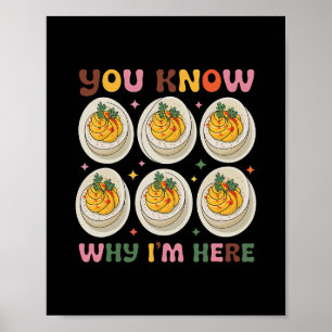 Gevulde eieren Je weet waarom ik hier ben Gevuld e Poster