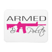 Gewapend & beleefd, magneet (Horizontaal)