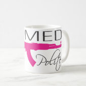 Gewapend en beleefd, witte Mok van 11 oz Classic W (Voorkant rechts)