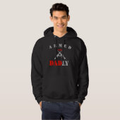 Gewapend en Dadly Funny Vaderdag Gift voor papa Hoodie (Voorkant volledig)