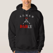 Gewapend en Dadly Funny Vaderdag Gift voor papa Hoodie (Voorkant)