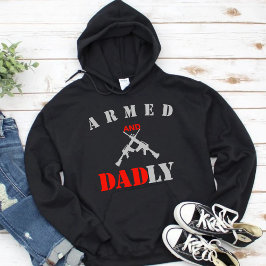 Gewapend en Dadly Funny Vaderdag Gift voor papa Hoodie