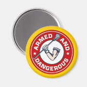 Gewapende en gevaarlijke Lacrosse Magnet (Voorkant / Achterkant)