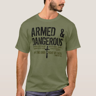 Gewapende en gevaarlijke tweeslachtige T-shirt