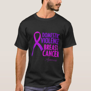 Geweld binnen het gezin en borstkanker t-shirt