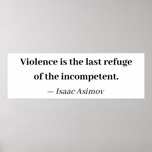 Geweld is het laatste toevluchtsoord van de onbekw poster (Voorkant)