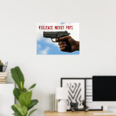Geweld loont nooit poster (Thuiskantoor)