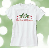 Geweldig cadeau! Grootma's eerste kerstshirt T-shirt