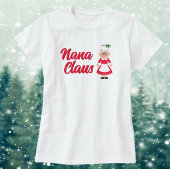 Geweldig geschenk! Fun, Nana Claus t-shirt