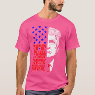 Geweldig geweldige vader Donald Trump Fathers Day  T-shirt