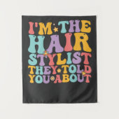 Geweldig, ik ben de kapper waar ze je over verteld wandkleed (Voorkant)