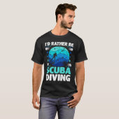 Geweldig Ik Ga Liever Duiken Ik Duiker T-shirt (Voorkant volledig)