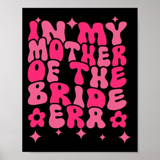 Geweldig in mijn moeder van de bruid tijdperk poster (Voorkant)