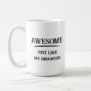 Geweldig net als dochter koffiemok