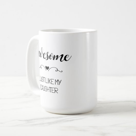 Geweldig net als dochter moeder koffiemok (Voorkant links)