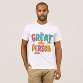 geweldig persoon t-shirt (Voorkant volledig)